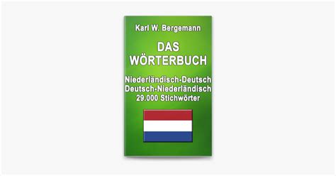 niederländisch deutsch|wörterbuch deutsch niederländisch.